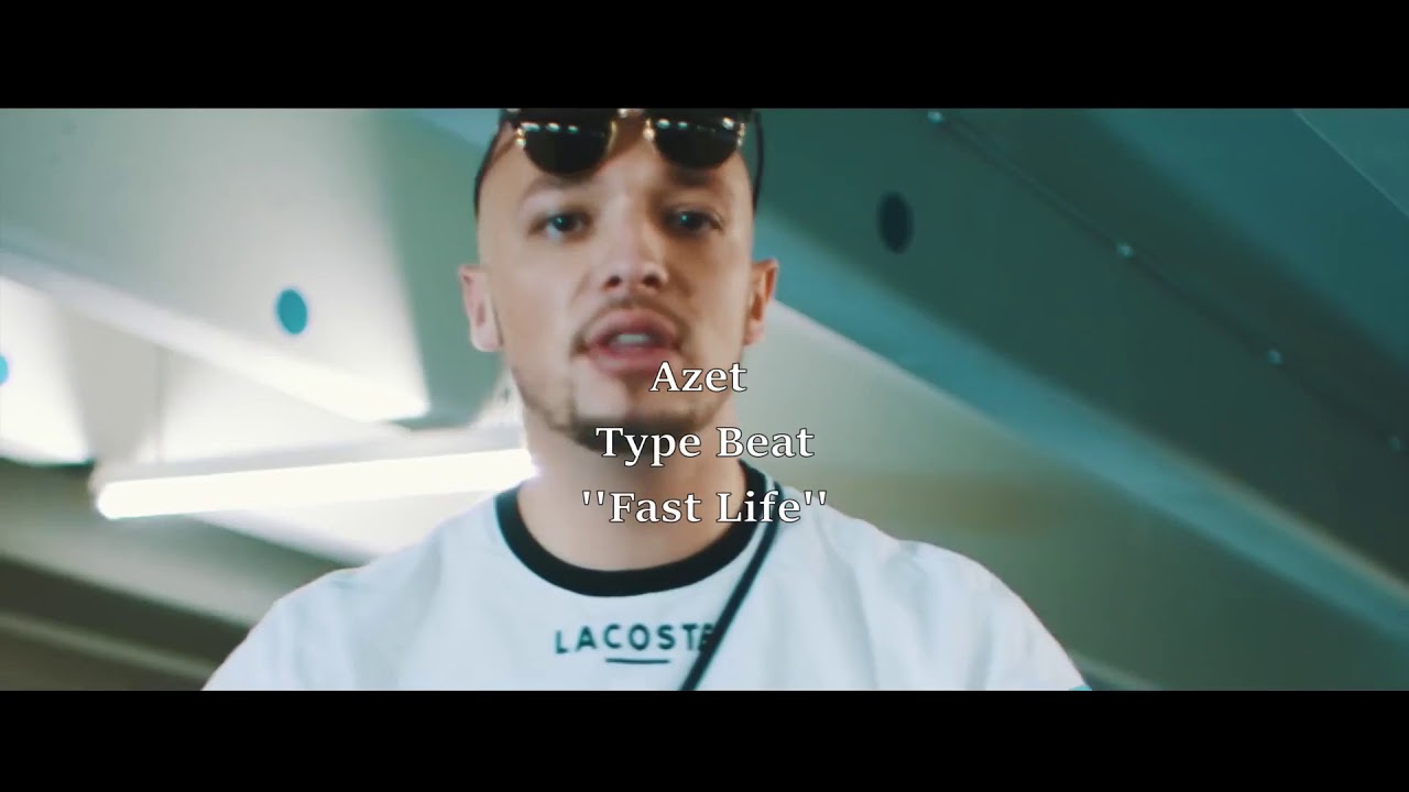 (Free) Azet Type Beat ''Fast Life''