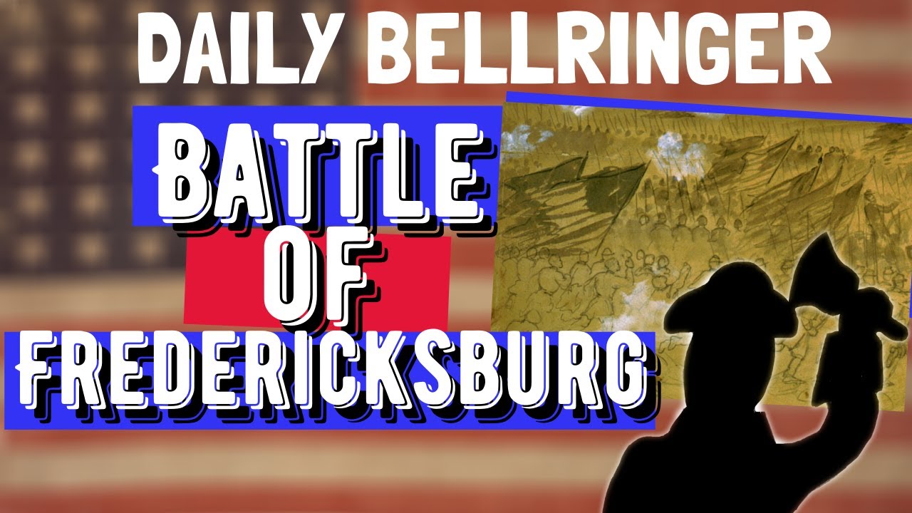 Battle of Fredericksburg History