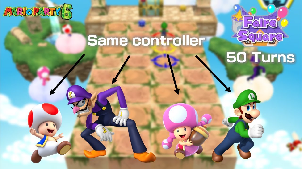 Mario Party 6 - Faire Square (50 Turns but I control everyone at the same time)