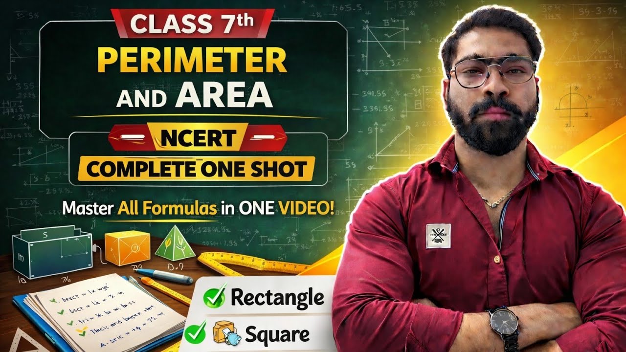 Perimeter & Area Class 7 in One Shot 🚀 | NCERT Maths Chapter Explained Simply | By Mannu Bhaiya