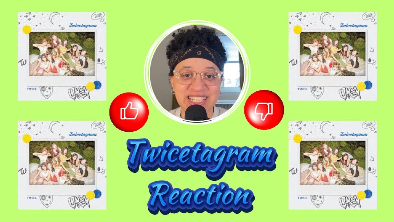 Reacting to TWICETAGRAM BY TWICE | FIRST TIME REACTION