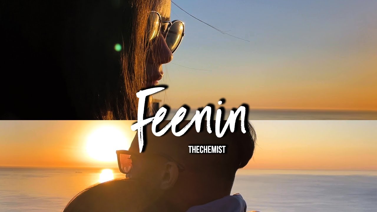 TheChemist - Feenin (Official Music Video)