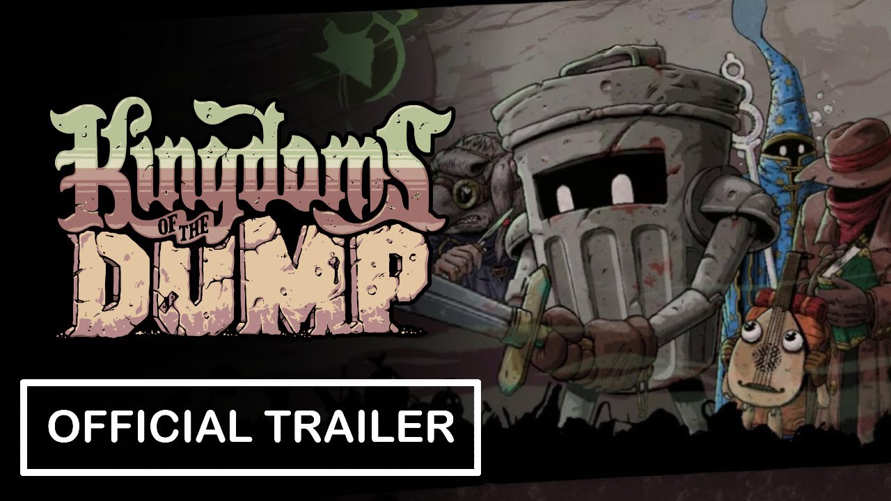 Kingdoms of the Dump - Official Trailer
