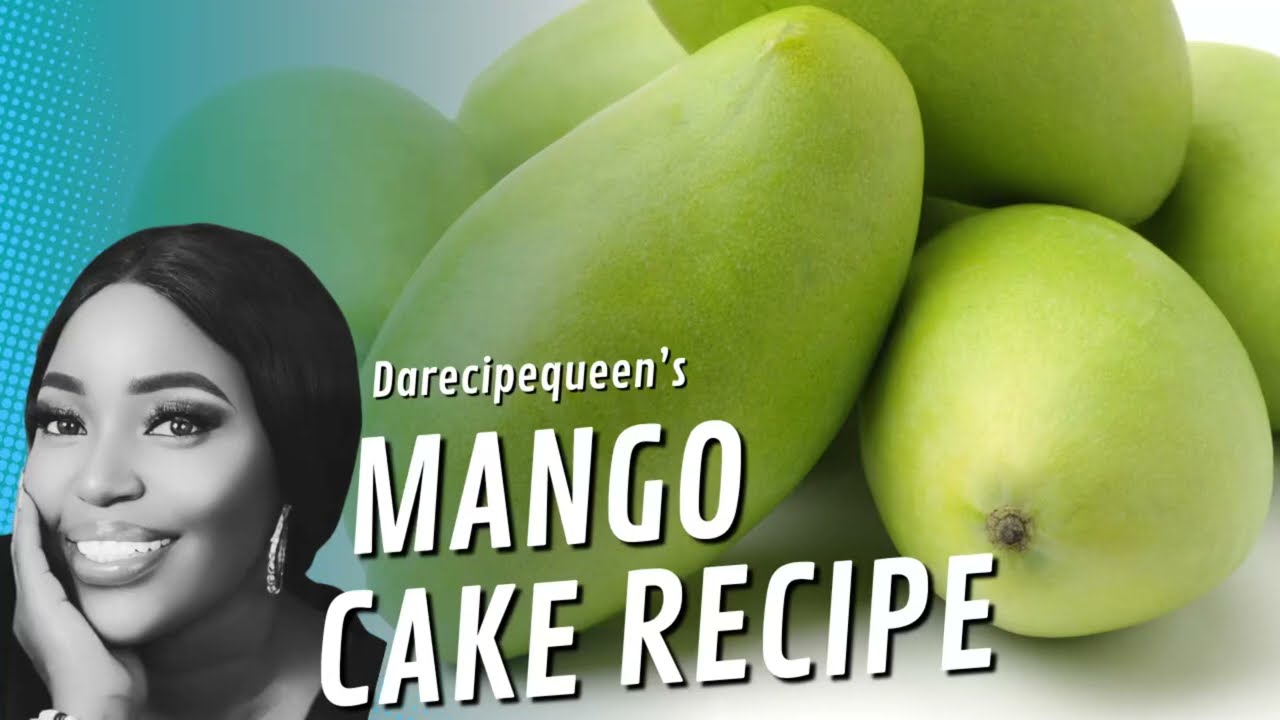 How to Bake A Perfect Yummy Mango Cake