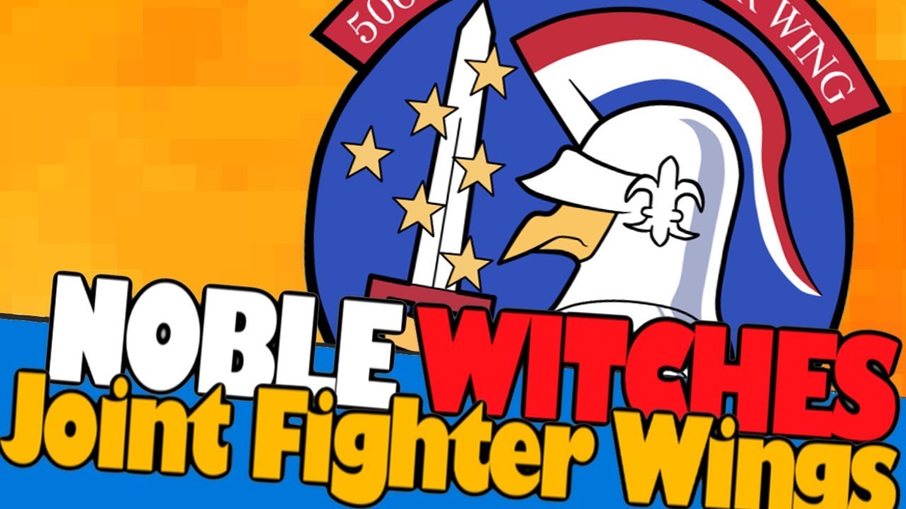 🔴Witch Units: 506th Joint Fighter Wing / Noble Witches