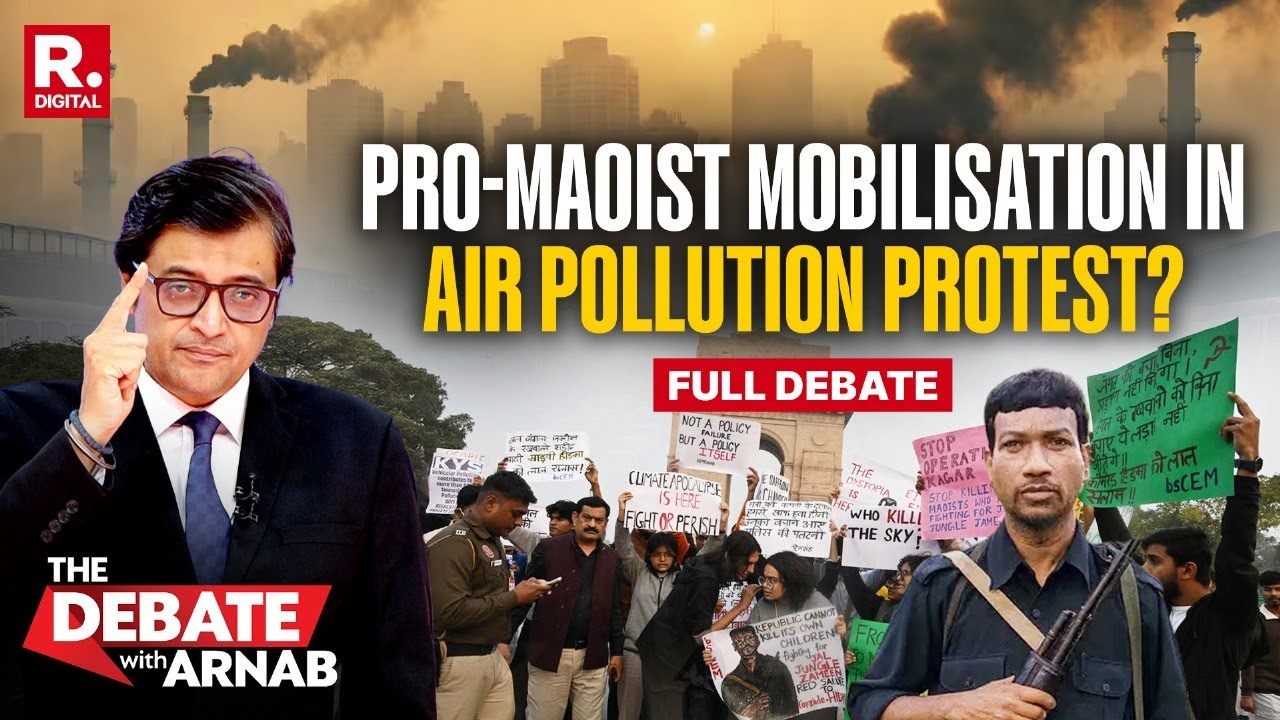 Debate With Arnab: Pro-Maoist Slogan Raised In Delhi Air Pollution Protest