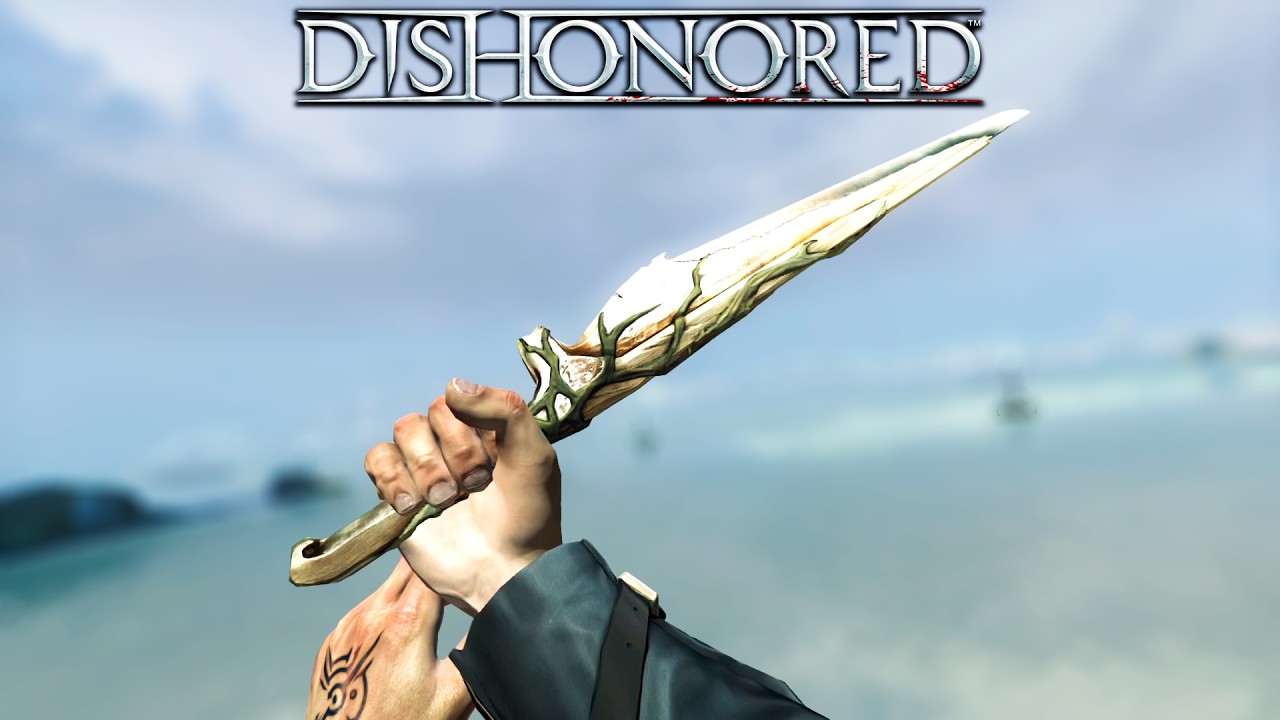 DISHONORED - TODAS LAS ARMAS