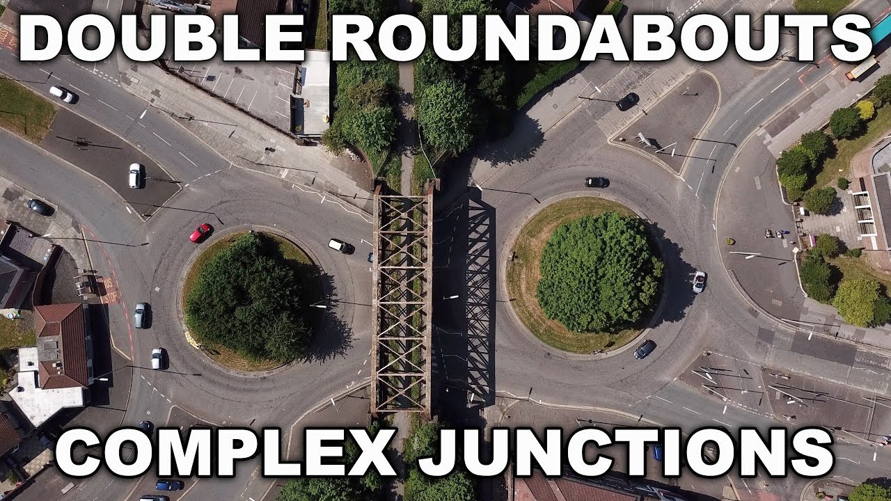 Double Roundabouts - Complex Junctions