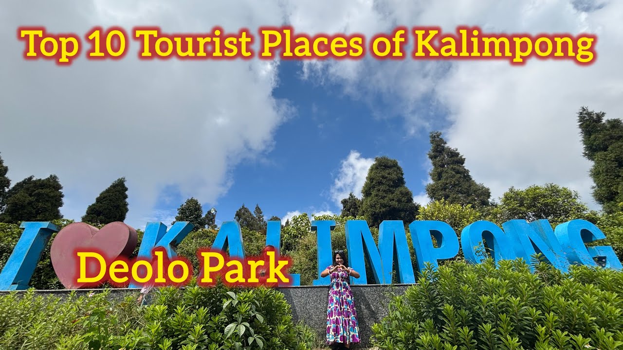 Top 10 Tourist Places of Kalimpong | Kalimpong Tour Guide | @হৃদয়েরগাছকৌটো #travel 