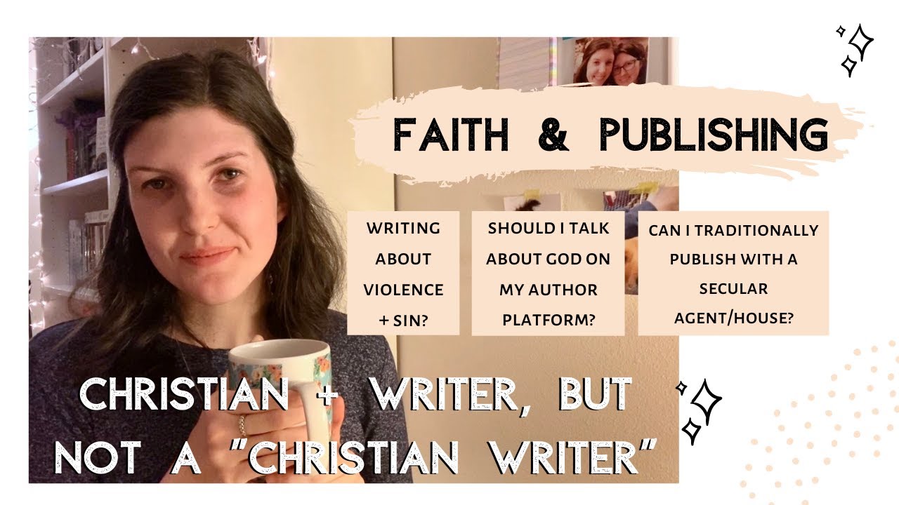 Faith & Publishing | Writing Secular Books as a Christian