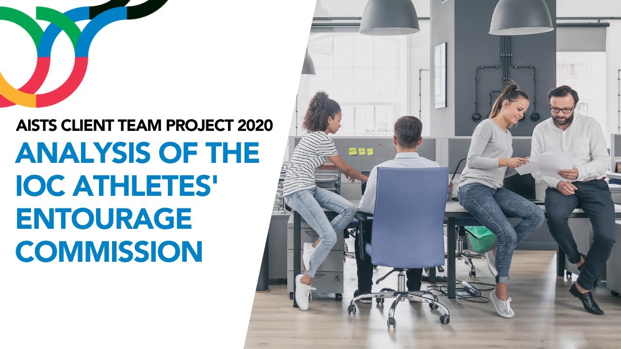 Client Team Project: Analysis of the IOC Athletes’ Entourage Commission