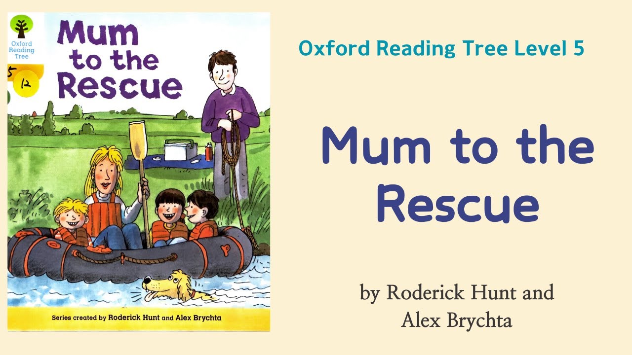 Mum to the Rescue ORT Oxford Reading Tree Level 5 Readaloud | 줄거리요약