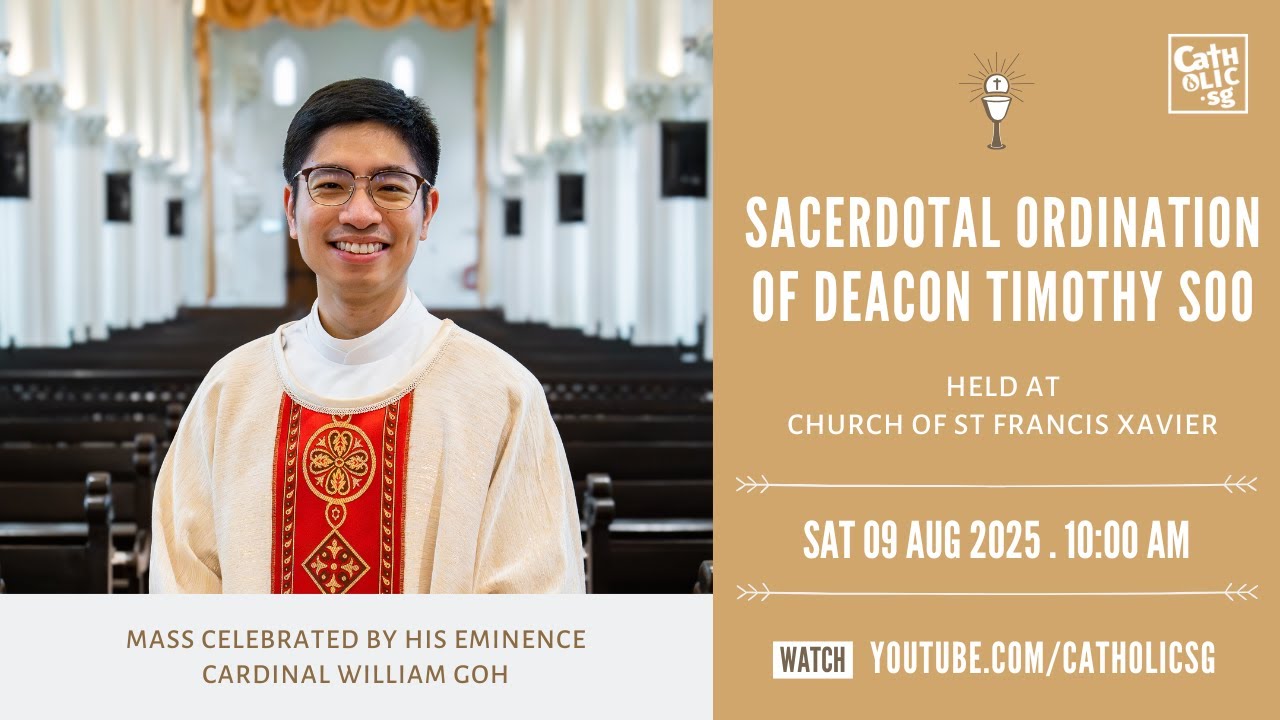Sacerdotal Ordination of Deacon Timothy Soo (9 Aug 2025)