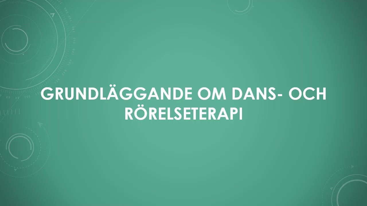 Grundläggande om dans- och rörelseterapi