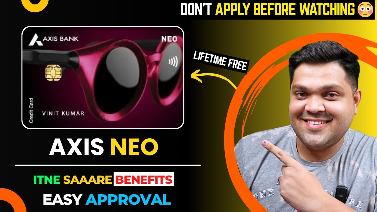 Axis Bank Neo Credit Card Full Details | Review | Benefit | Eligibility | Fees | 2026