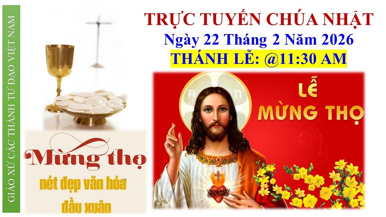 CHÚA NHẬT - Sunday 2/22/2026 @11:30 AM
