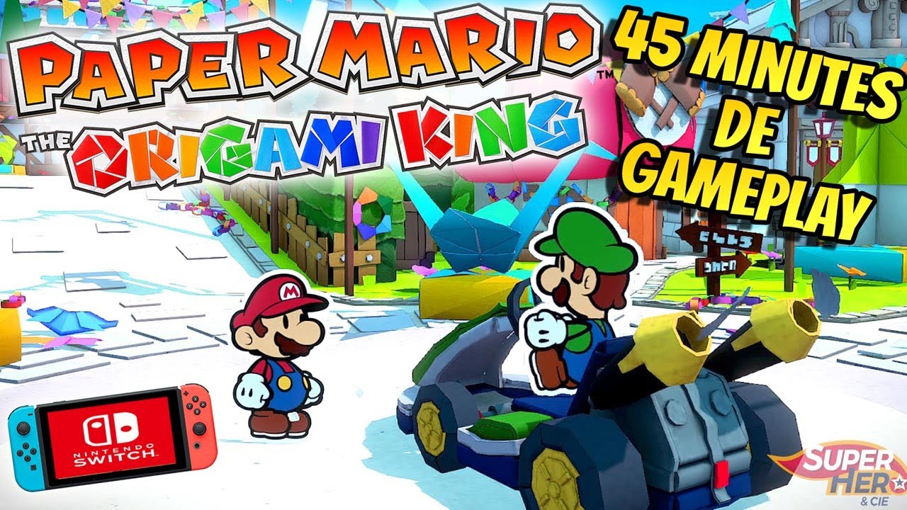PAPER MARIO THE ORIGAMI KING sur Nintendo Switch 45 minutes de Gameplay en Français