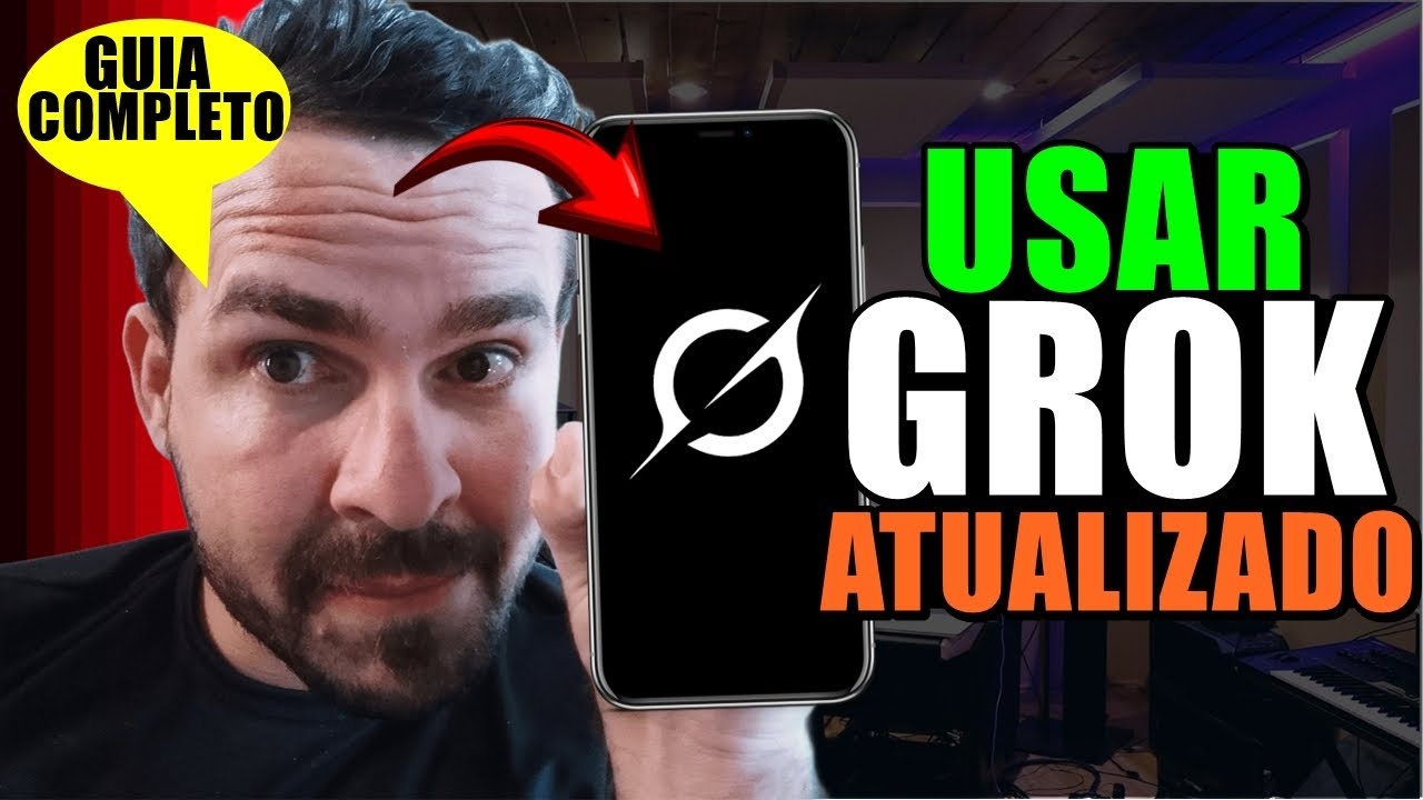 Como USAR o GROK GR&Aacute;TIS e ATUALIZADO no CELULAR? Aprenda PASSO A PASSO!