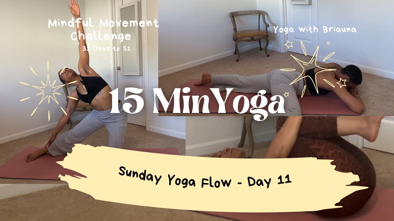 Day 11 | Sunday Yoga Flow  - 31 days to 31