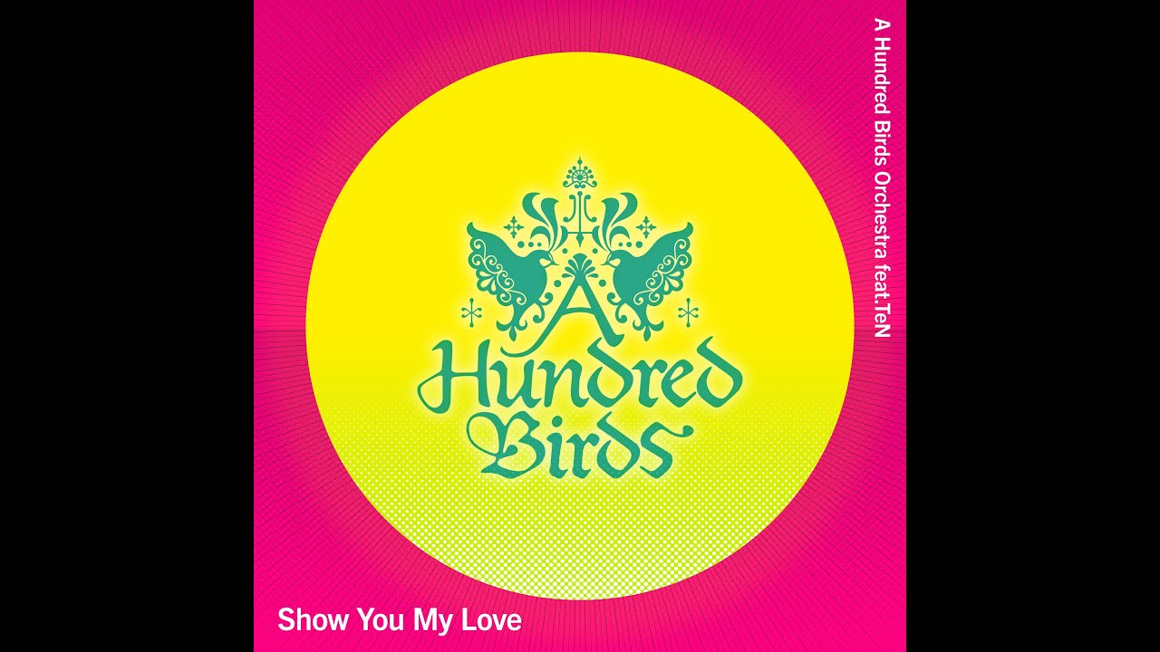 A Hundred Birds Orchestra feat. TeN -  