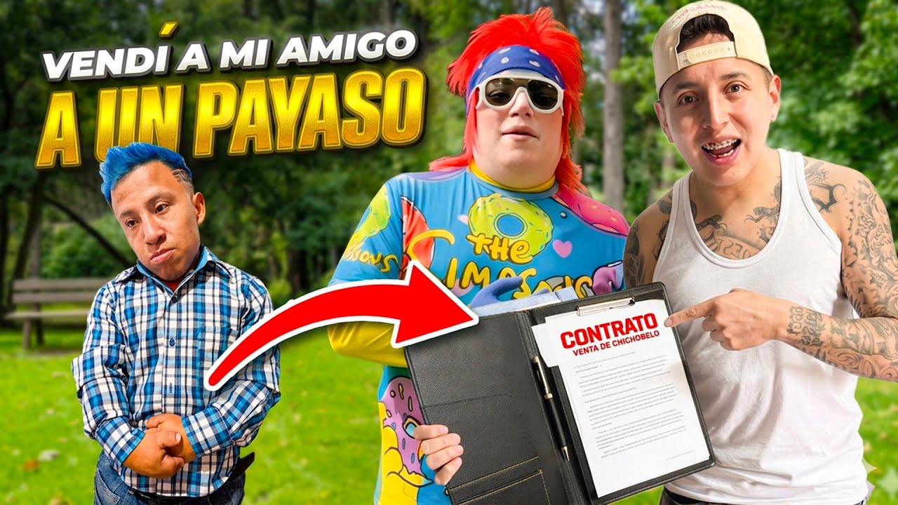 Broma vendí a mi amigo a un payaso😱