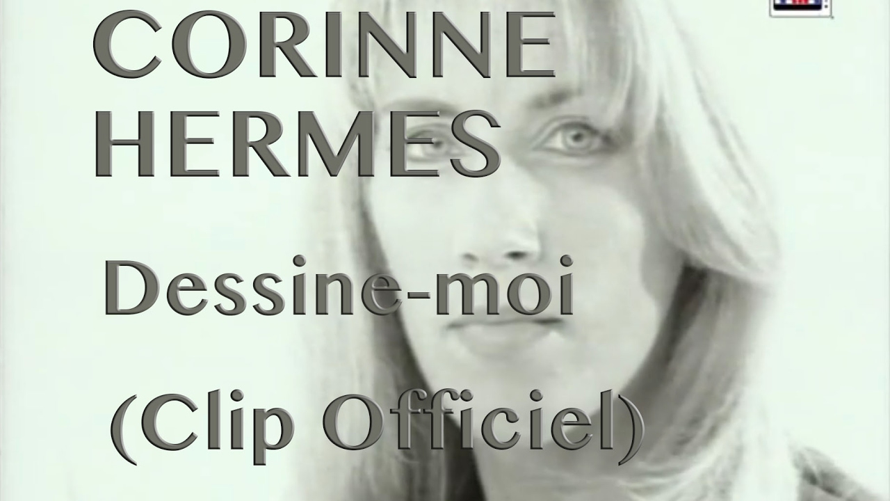Corinne Hermes - Dessine moi (Clip officiel)