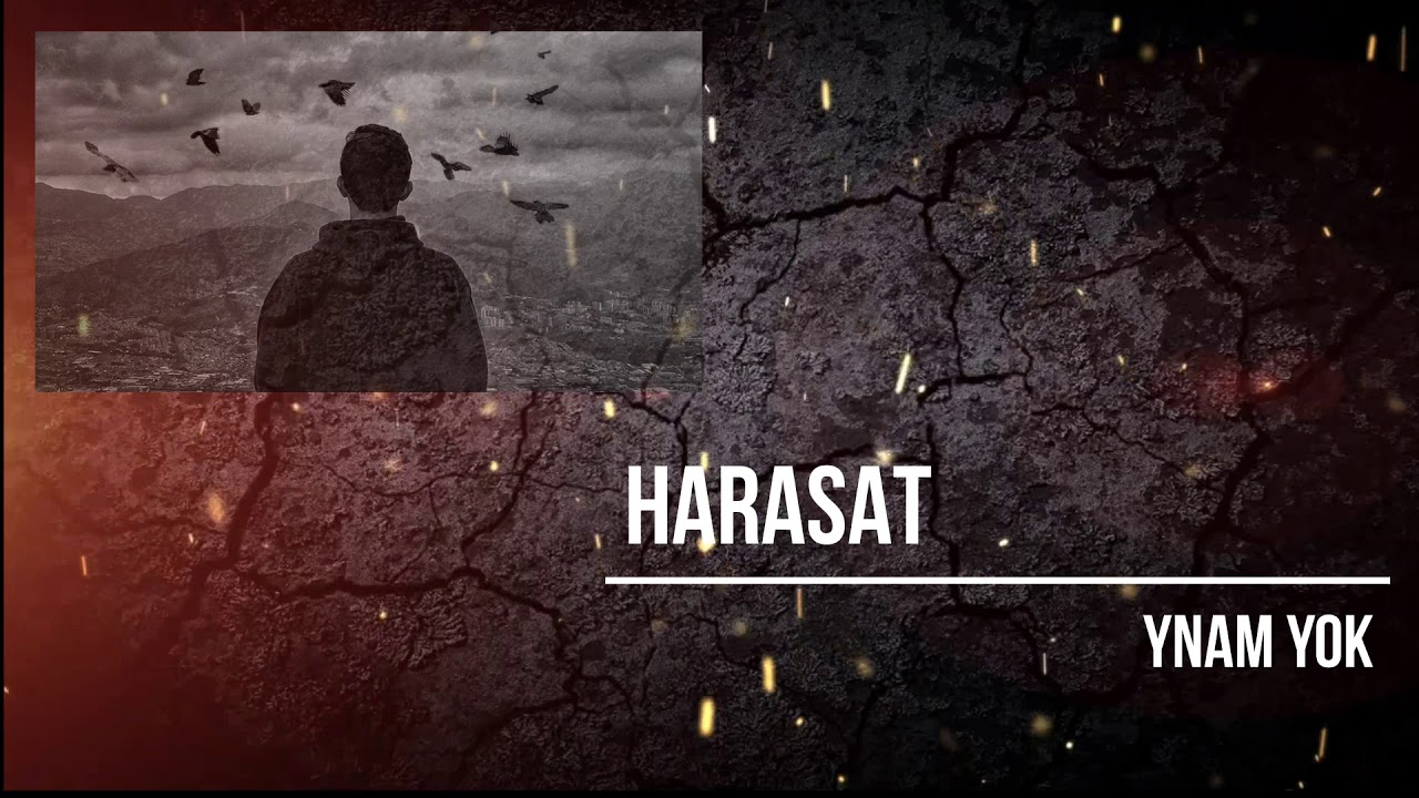 Harasat - Ynam Yok