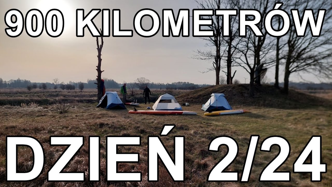 900 kilometrów na desce SUP - dzień 2/24