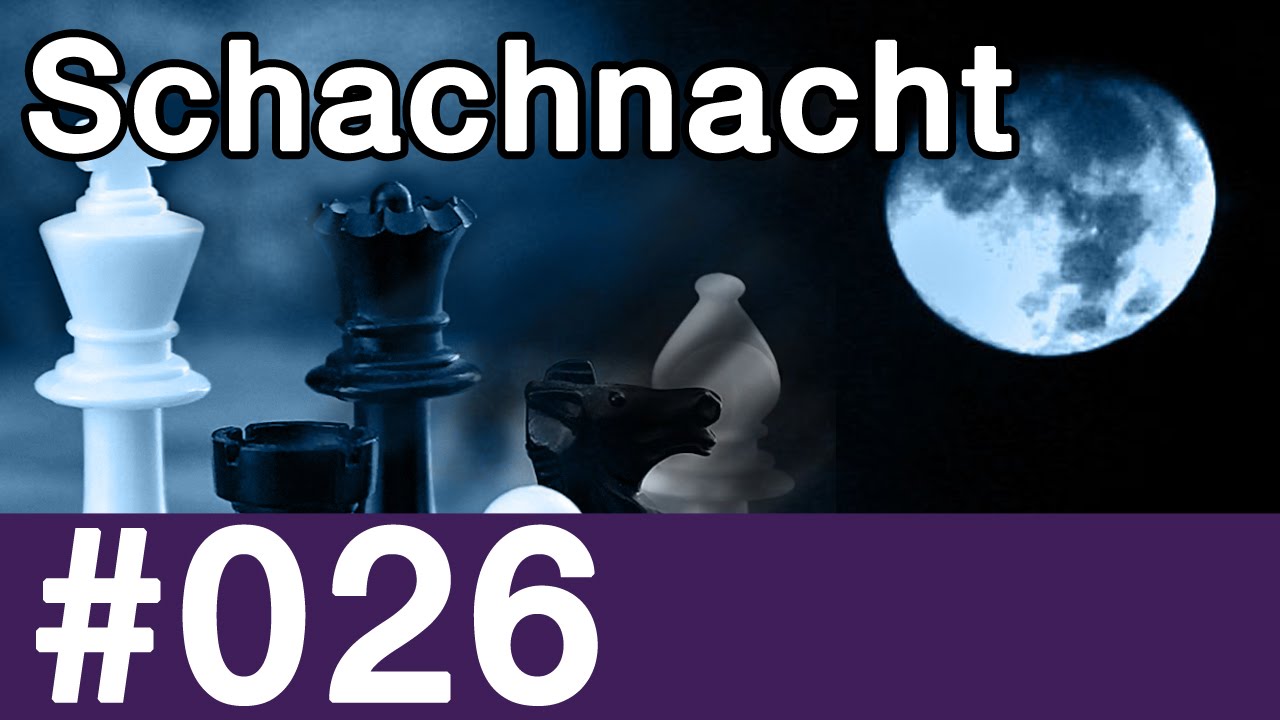 Schachnacht #26