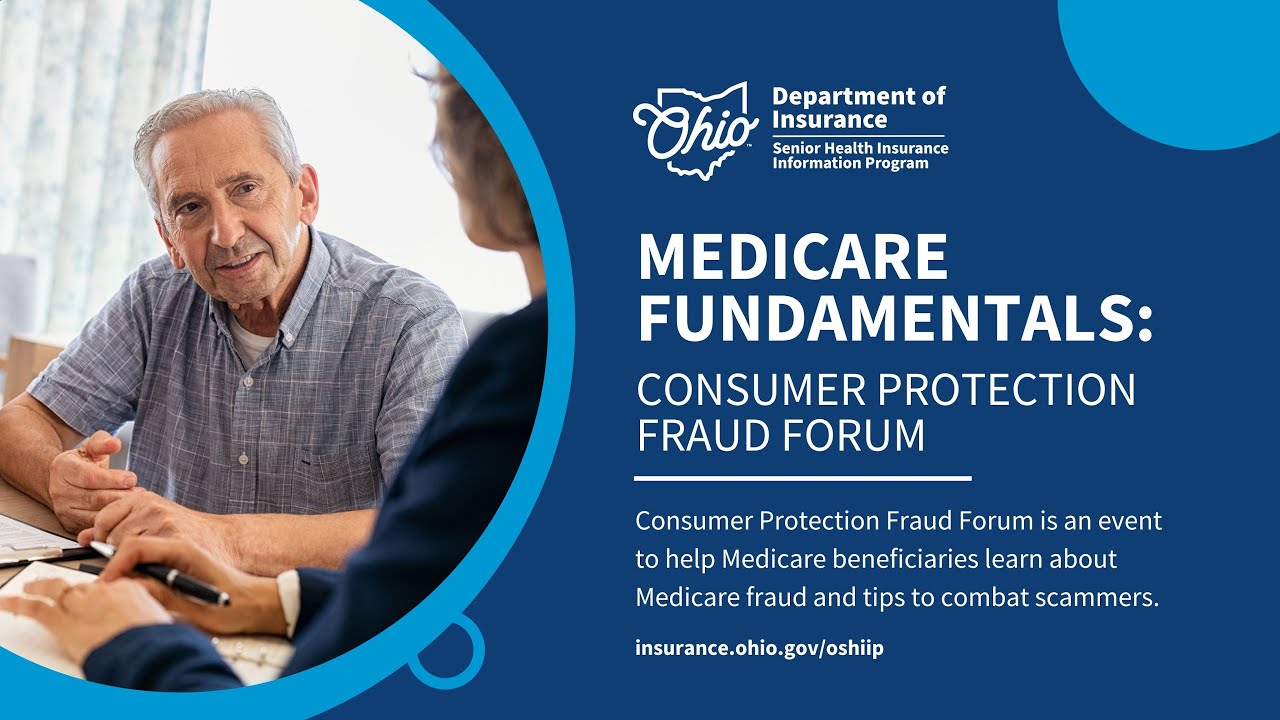 OSHIIP Medicare Fundamentals: The Ohio SMP Consumer Protection Fraud Forum