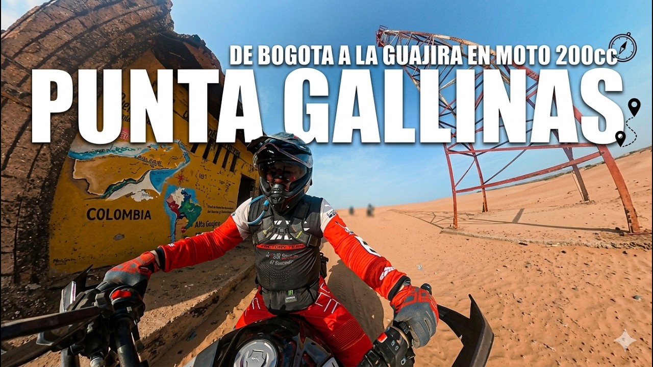 Día 5 PUNTA GALLINAS | De Bogotá a La Guajira en moto 🏍️🔥