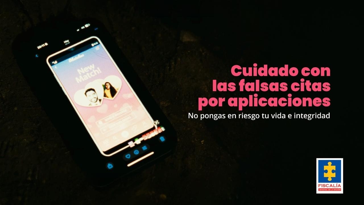 Cuidado con las falsas citas por aplicaciones, no pongas en riesgo tu vida e integridad