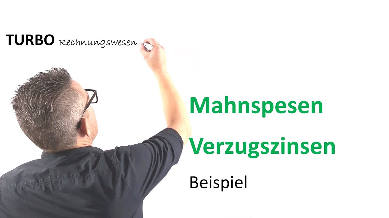 Mahnspesen Verzugszinsen Beispiel