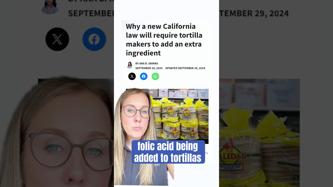 folic acid is being added to tortillas!