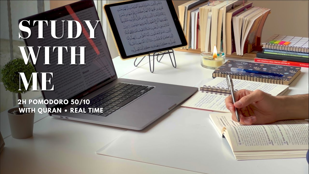 2-Hour Study With Me | Study with me quran | pomodoro 50/10 | Study With Anwar