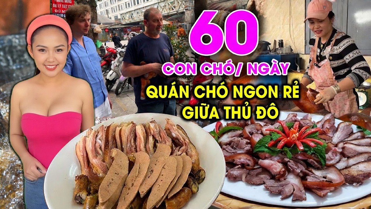 Quán thịt chó ngon rẻ giữa Thủ Đô hút khách, chị chủ chia sẻ bí quyết 40 năm cực ngon