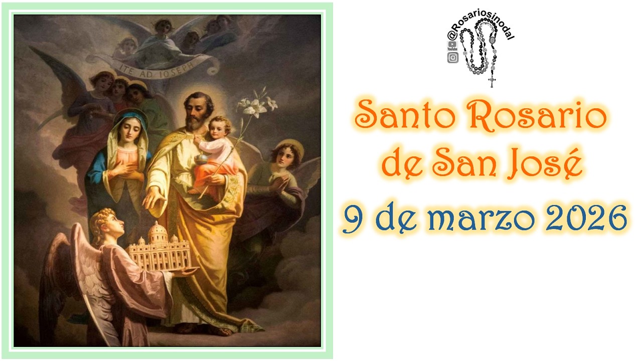 Rosario a San José  de hoy 9 marzo