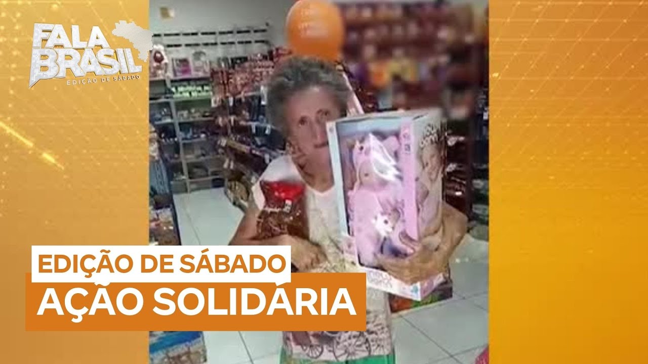 Empresária realiza sonho de idosa e a presenteia com boneca a 2.500 km de distância