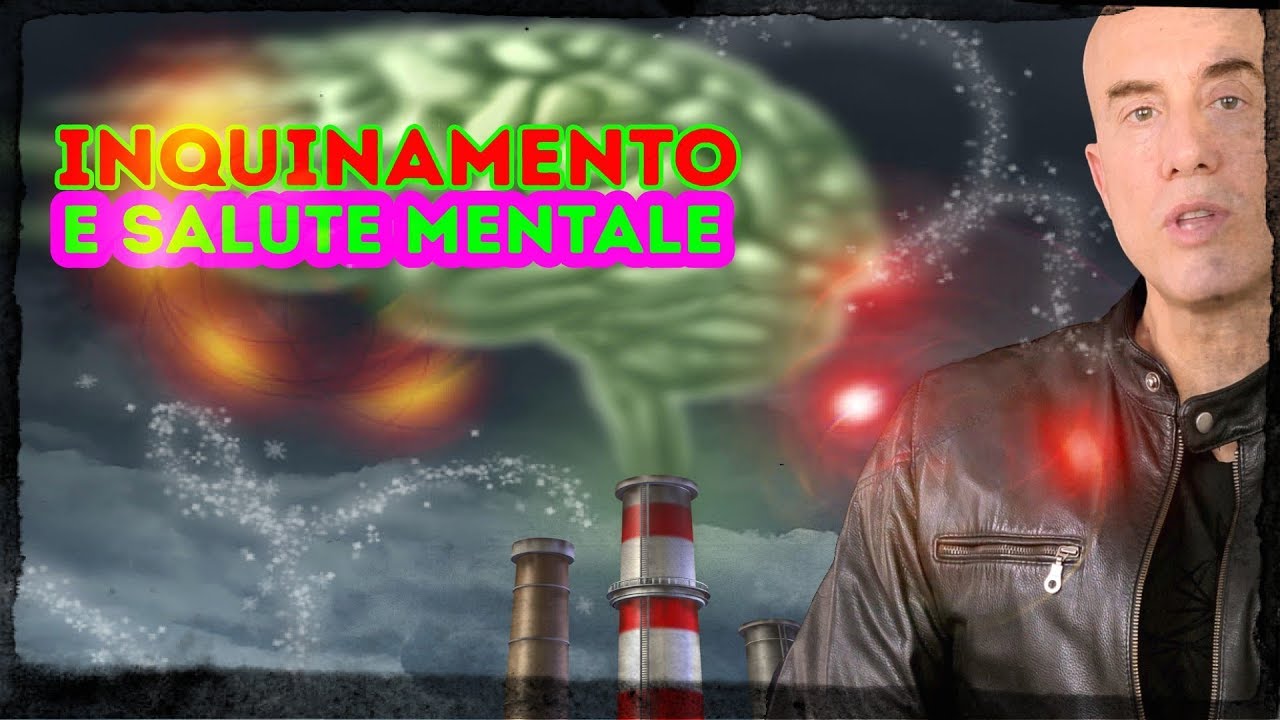 Inquinamento e Salute Mentale