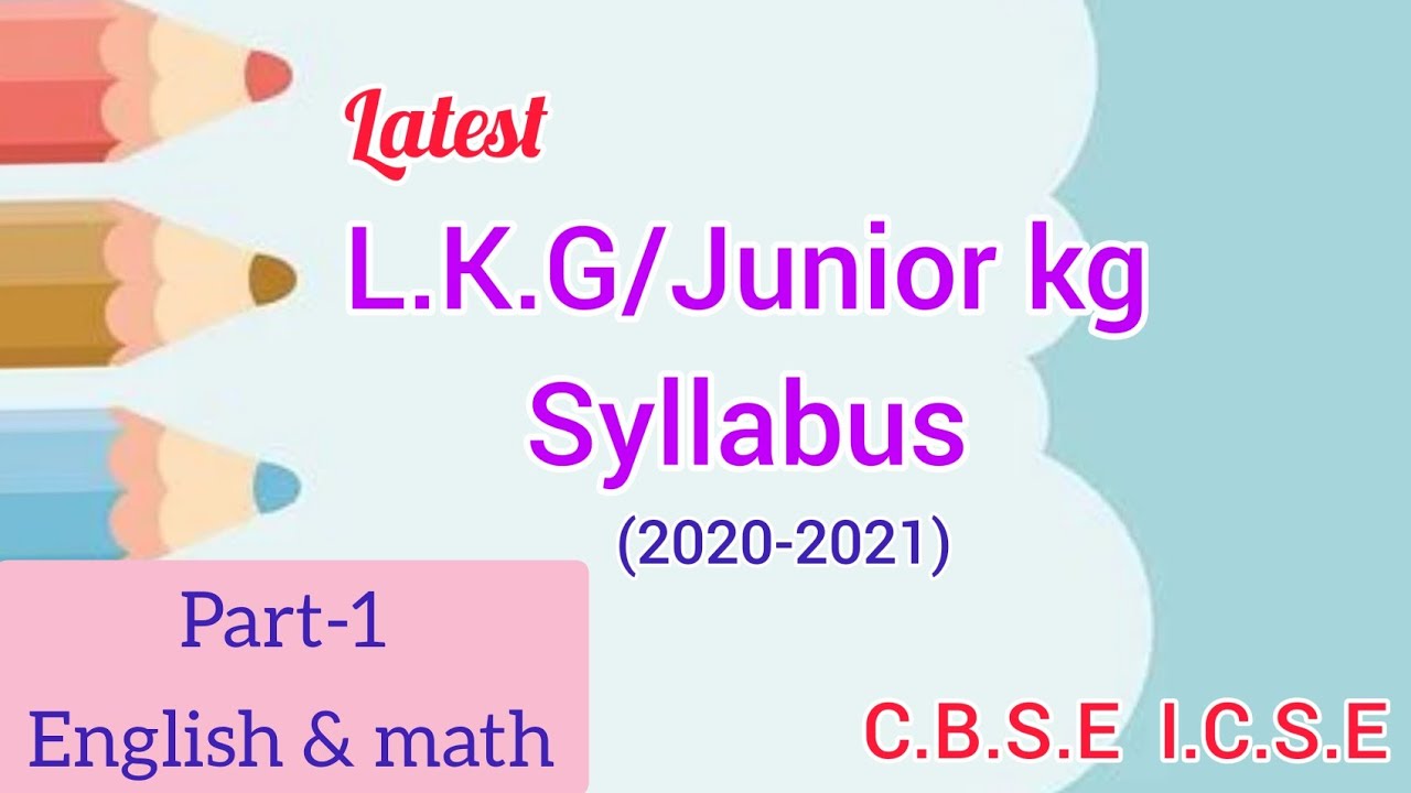 Lkg latest syllabus 2020-2021 | complete lkg syllabus | junior kg syllabus | pp1 syllabus