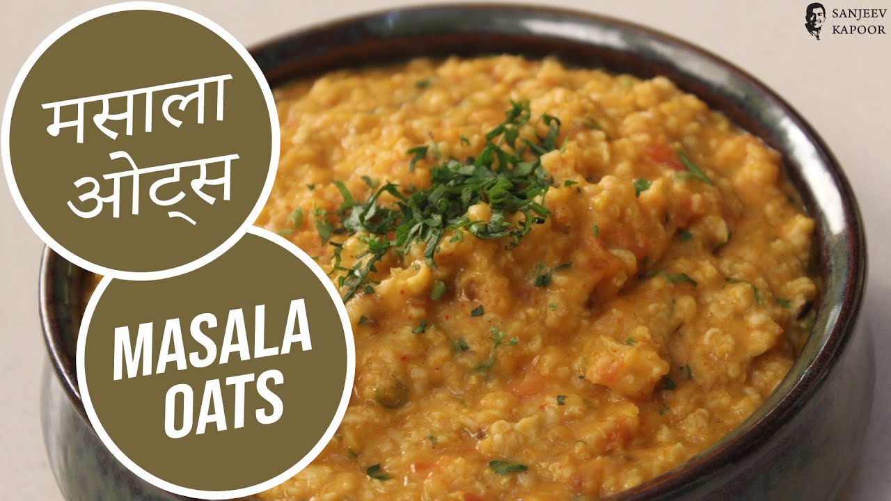 Masala Oats | Sanjeev Kapoor Khazana