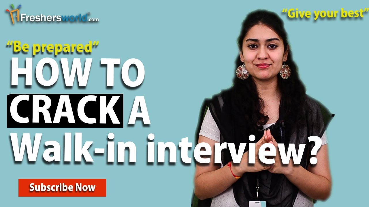 How to crack a Walk-in interview?
