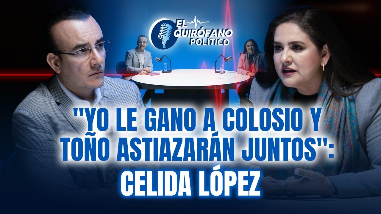 Candidatura de Morena Sonora ya no está en dos, afirma Celida López y confiesa relación con Durazo