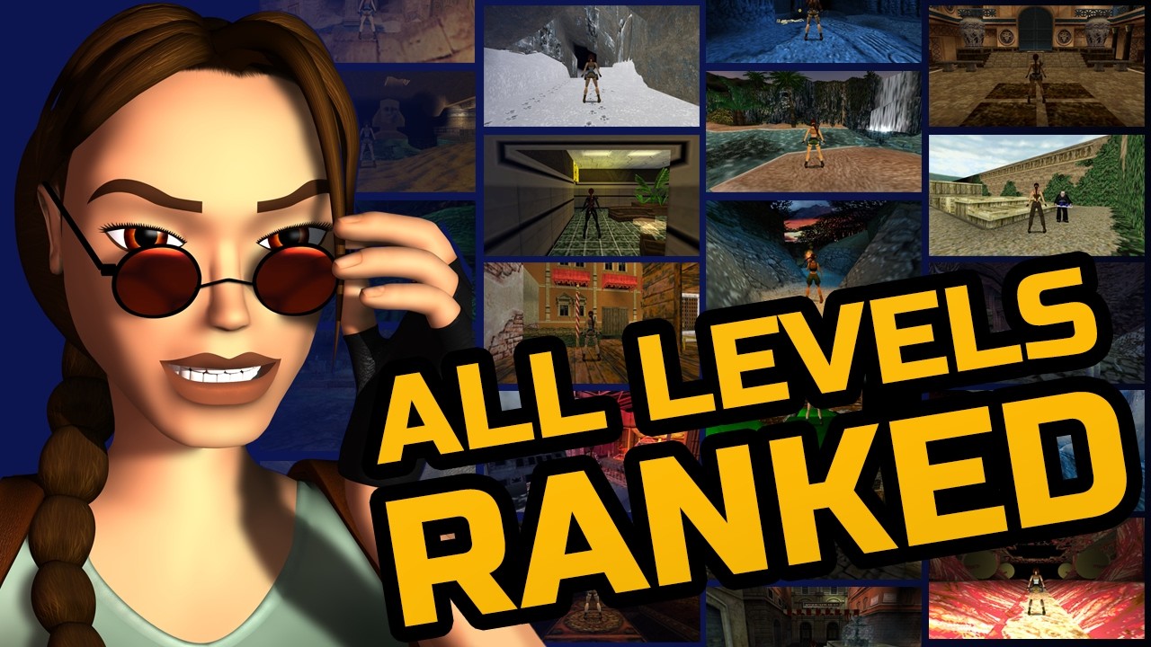All Levels Ranked: Classic Tomb Raider
