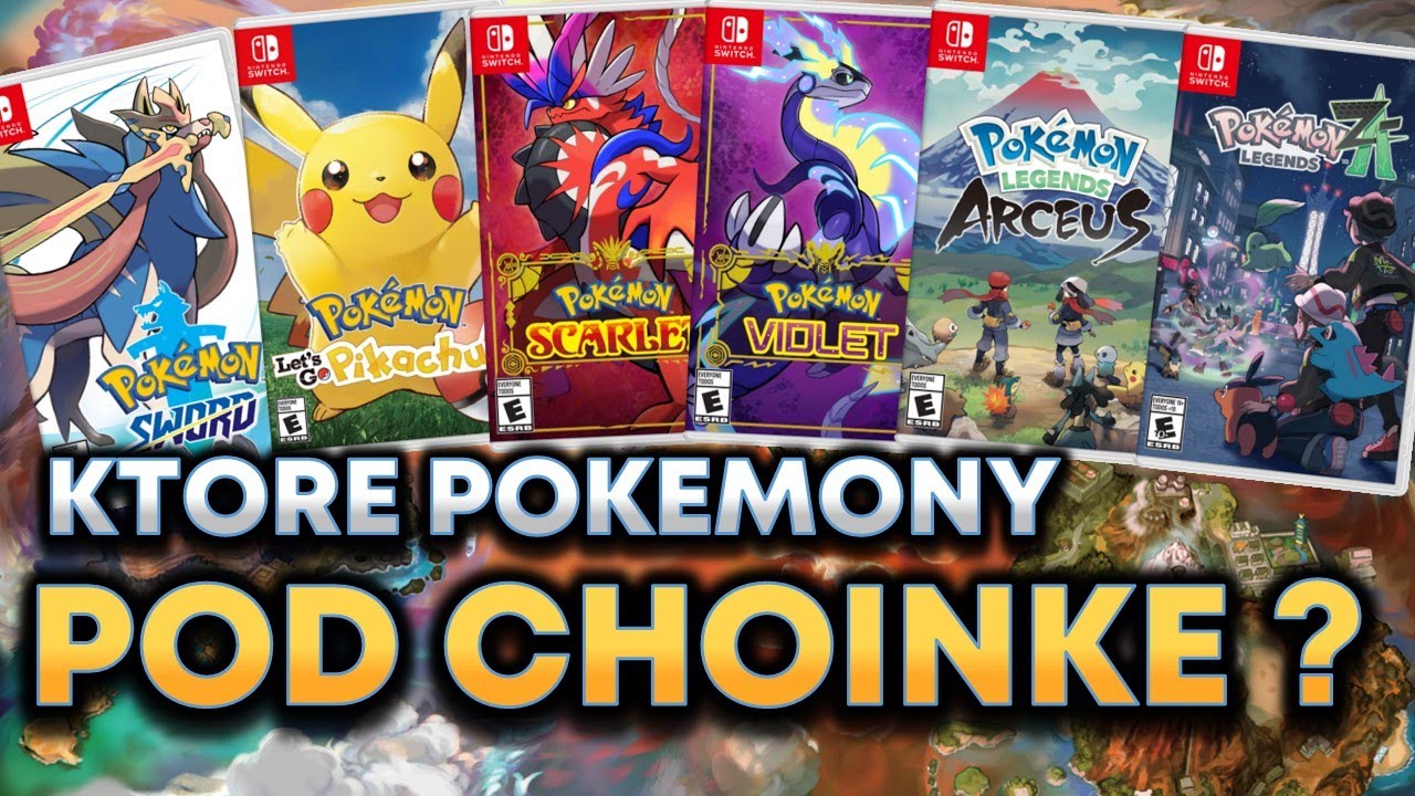 Które Pokemony kupić na prezent? Przewodnik po grach na Switch 1 i 2
