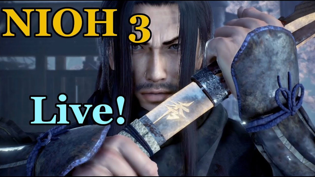 Nioh 3 Launch! 02/06/26
