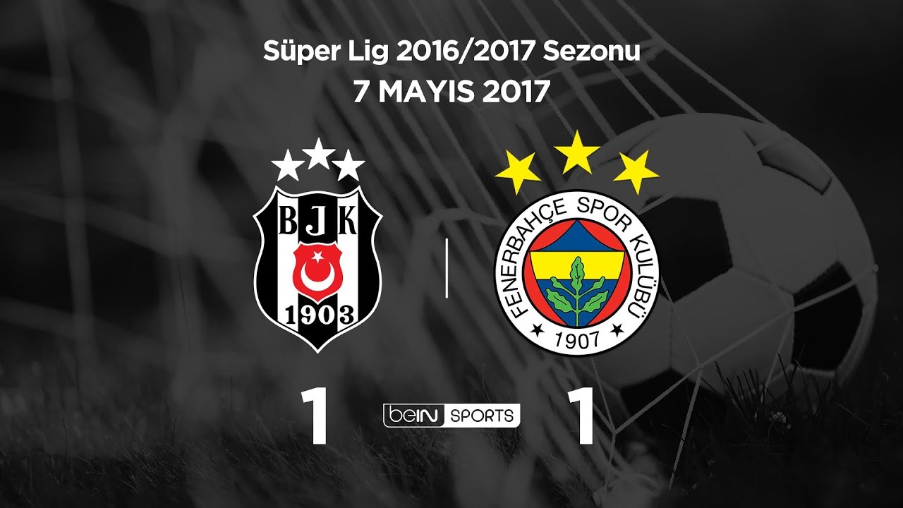 Beşiktaş 1 - 1 Fenerbahçe | Maç Özeti | 2016/17