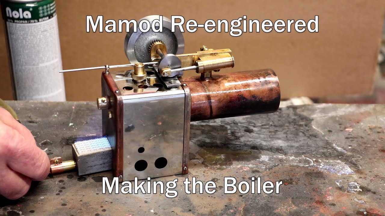 The Myfordboy Steam Roller. Part 2 Boiler. A Re -Engineered Mamod
