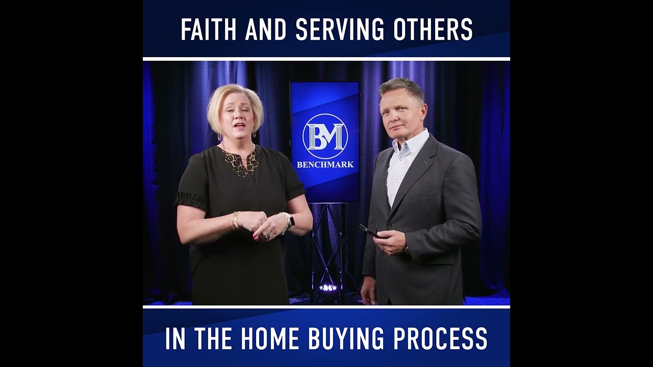 Faith and Serving Others In The Home Buying Process
