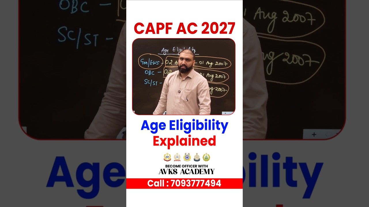Age Eligibility For CAPF AC Exam | CAPF AC 2027 Eligibility | CAPF ASSISTANT COMMANDANT #upsc #capf